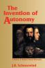 The Invention of Autonomy