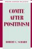 Comte After Positivism