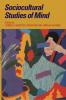 Sociocultural Studies of Mind