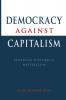 Democracy Against Capitalism