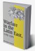 Warfare in the Latin East 1192 1291