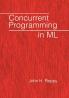 Concurrent Programming in ML