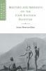 Masters and Servants on the Cape Eastern Frontier             1760-1803