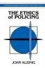 The Ethics of Policing