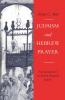 Judaism and Hebrew Prayer