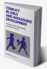 Conflict in Child and Adolescent Development