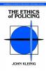 The Ethics of Policing