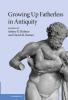 Growing Up Fatherless in Antiquity