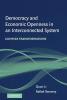 Democracy and Economic Openness in an Interconnected System