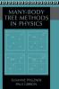 Many-Body Tree Methods in Physics