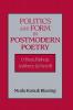 Politics and Form in Postmodern Poetry