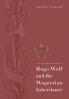 Hugo Wolf and the Wagnerian Inheritance