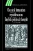Classical Humanism and Republicanism in English Political Thought 1570 1640