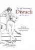The Self-Fashioning of Disraeli 1818-1851
