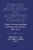 Forced Migration and Scientific Change