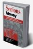 Serious Money