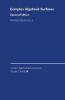Complex Algebraic Surfaces