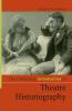The Cambridge Introduction to Theatre Historiography