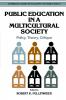 Public Education in a Multicultural Society