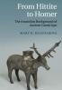 From Hittite to Homer