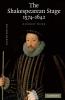 The Shakespearean Stage 1574-1642