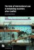 The Role of International Law in Rebuilding Societies after Conflict