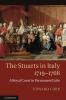 The Stuarts in Italy 1719-1766