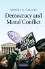 Democracy and Moral Conflict