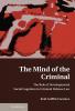 The Mind of the Criminal