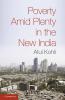 Poverty Amid Plenty in the New India