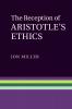 The Reception of Aristotle's Ethics