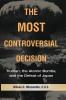 The Most Controversial Decision