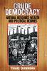 Crude Democracy
