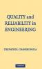 Quality and Reliability in Engineering