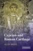 Cyprian and Roman Carthage