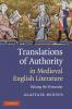 Translations of Authority in Medieval English Literature