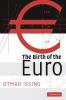 The Birth of the Euro