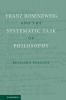 Franz Rosenzweig and the Systematic Task of Philosophy