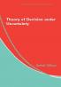 Theory of Decision Under Uncertainty