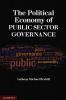 The Political Economy of Public Sector Governance