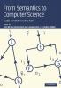 From Semantics to Computer Science