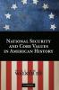 Core Values and National Security in American History
