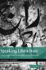 Speaking Like a State