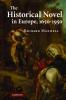 The Historical Novel in Europe 1650-1950