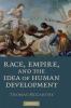 Race Empire and the Idea of Human Development