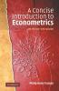 A Concise Introduction to Econometrics