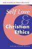 Self Love and Christian Ethics