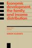 Economic Development the Family and Income Distribution