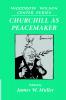 Churchill as Peacemaker