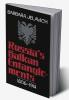 Russia's Balkan Entanglements 1806 1914